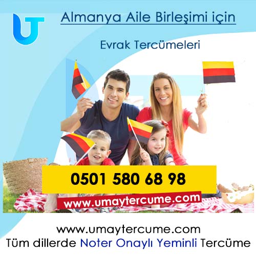 Almanya Aile Birleşimi için Evrak Tercümeleri
