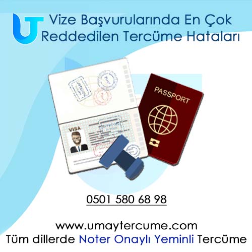 Vize Başvurularında En Çok Reddedilen Tercüme Hataları